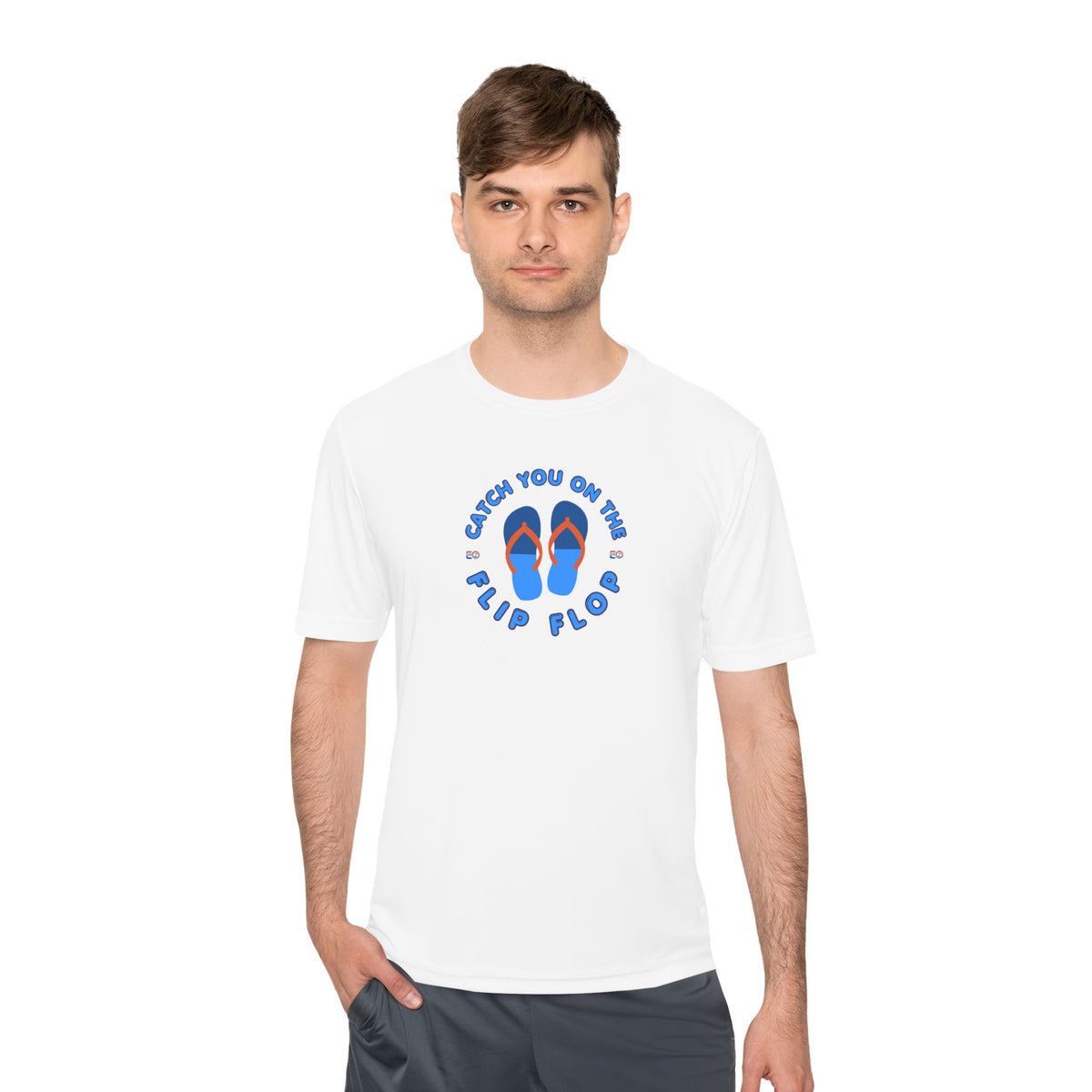 Catch you on the Flip Flop EO Performance Tee Printify