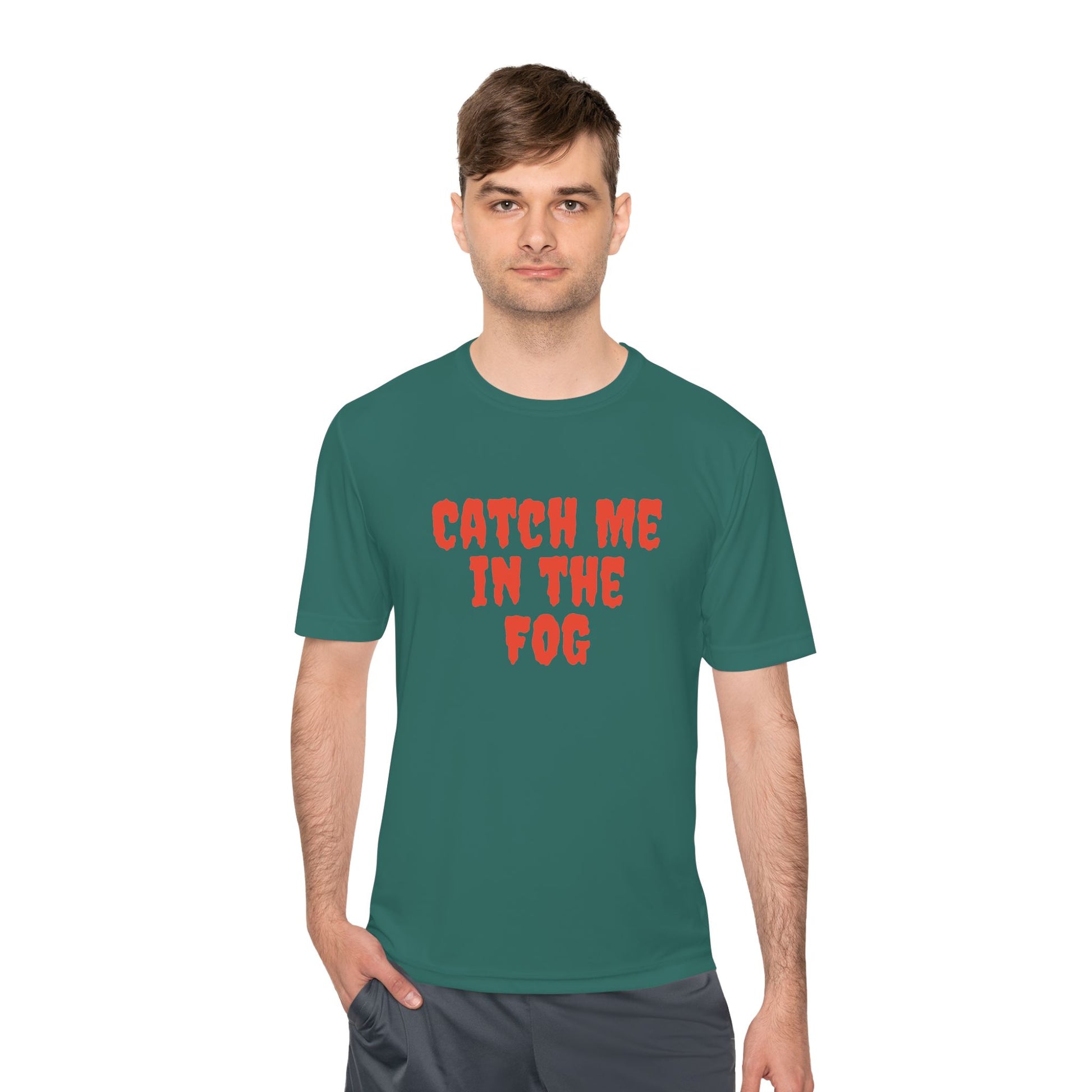 "Catch Me in the Fog" NO EO LOGO Performance Tee Printify
