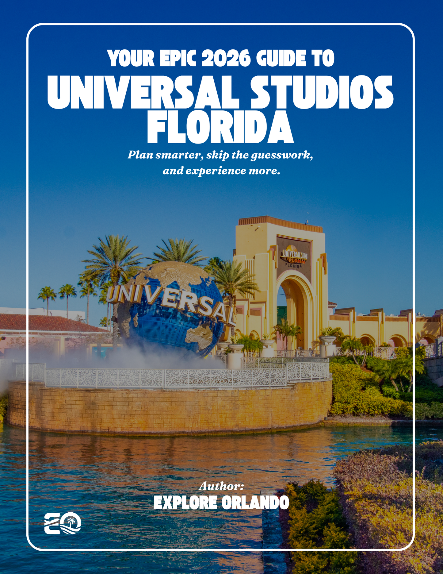 Universal Orlando 2026 Complete Digital Guide Bundle | Explore Orlando Explore Orlando