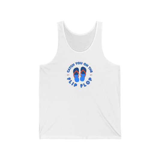 Catch you on the Flip Flop EO Unisex Tank Top Printify
