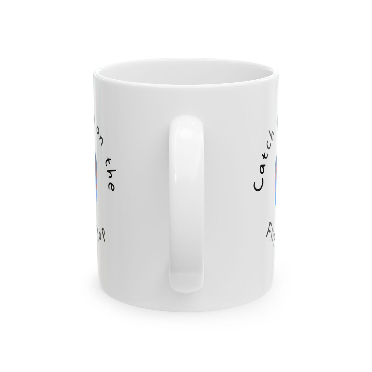 Catch you on the Flip Flop "V2" EO Ceramic Mug, (11oz, 15oz) Printify