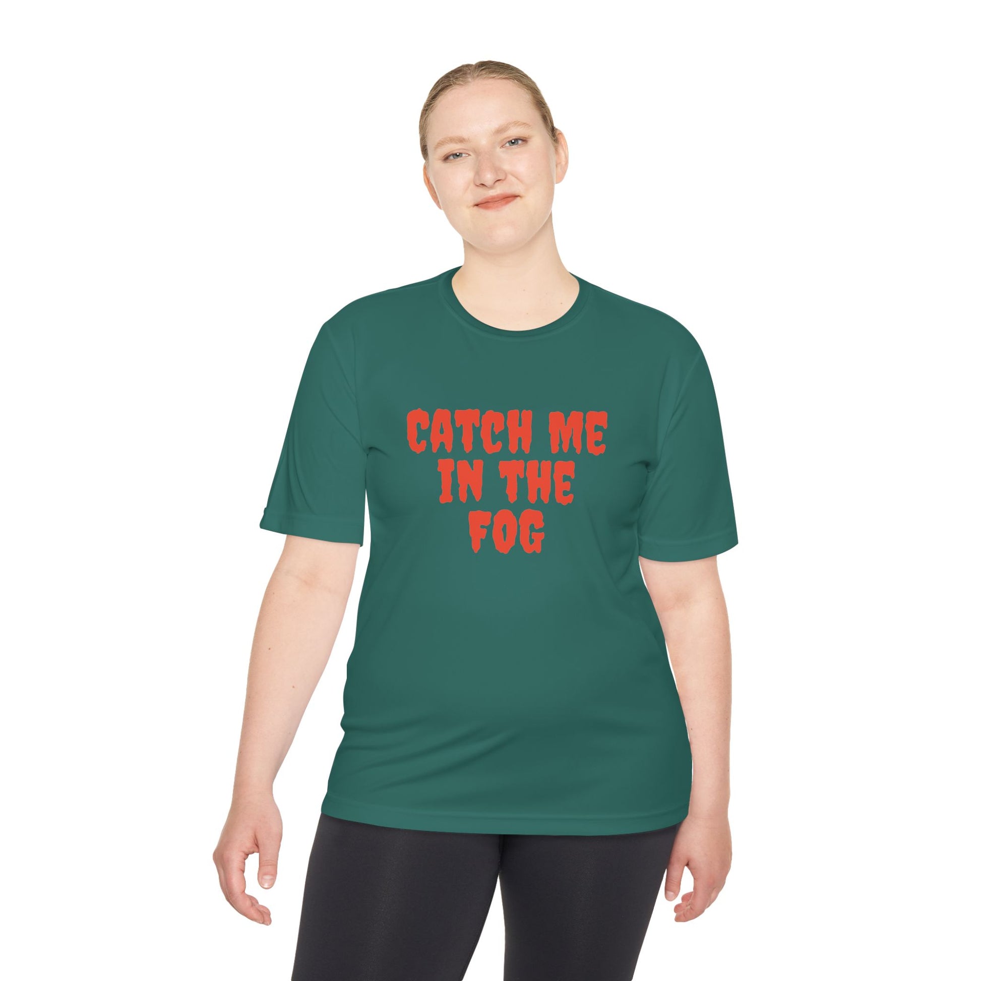 "Catch Me in the Fog" NO EO LOGO Performance Tee Printify